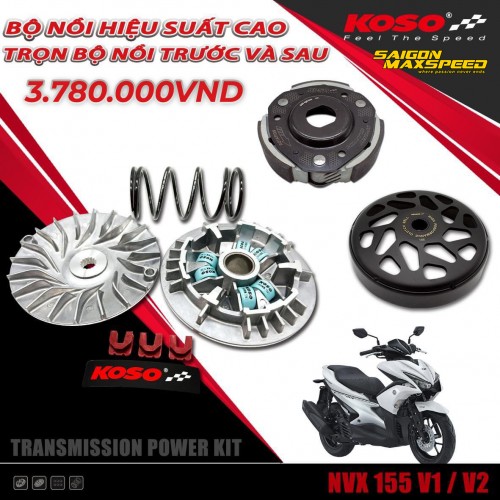 Combo Bộ Nồi KOSO Hiệu Suất Cao Trước và Sau Yamaha N-MAX 150 / NVX 155 V1 V2 (chính hãng)